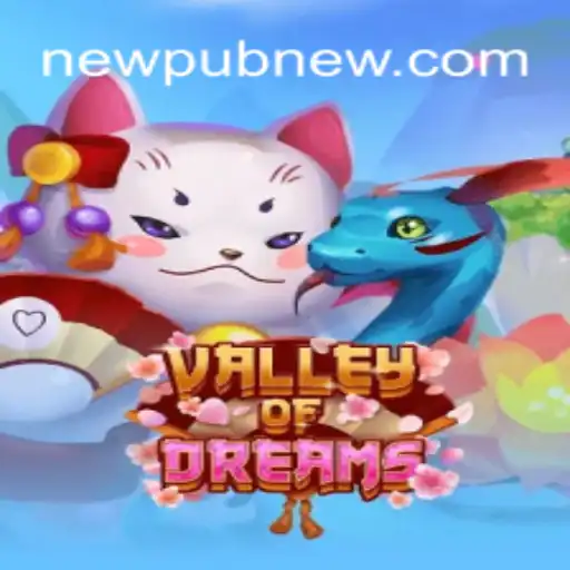 Discover the Enchantment of ValleyofDreams on NEWPUB.com