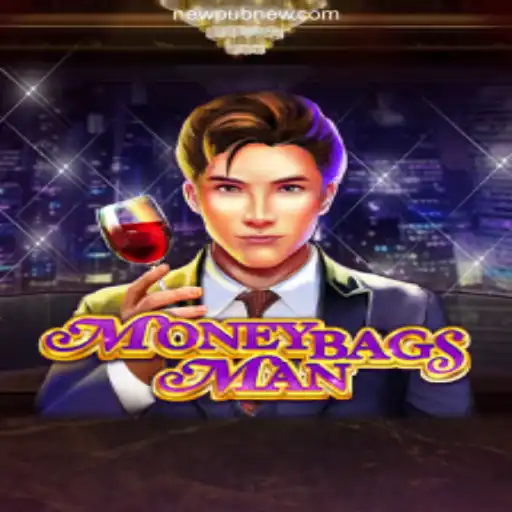 Discover the Thrilling World of MoneybagsMan on NEWPUB.com: The Leading Online Slots Platform in Brazil
