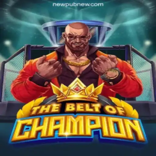 TheBeltOfChampion - A New Era in Online Slots on NEWPUB.com